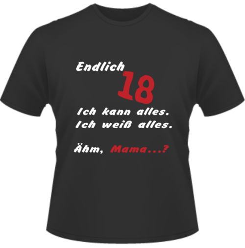 T-Shirt zum 18. Geburtstag Äm Mama