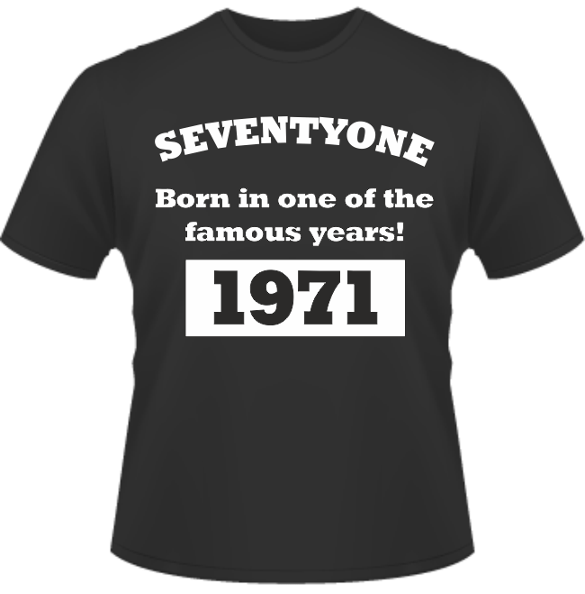 Bedrucktes T-Shirt zum Geburtstag Born in 1971